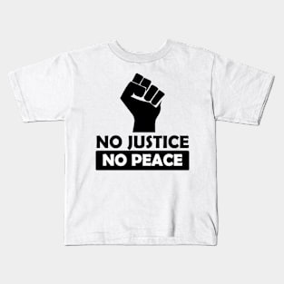 No justice No peace Kids T-Shirt